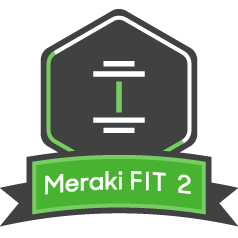 Meraki FIT Level Two