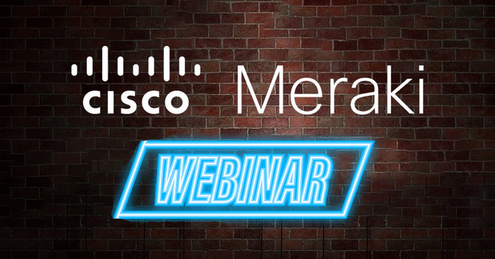 Cisco Meraki Webinars.png