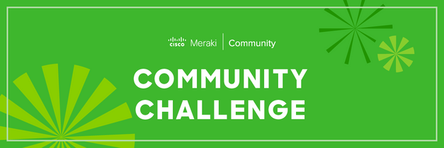 MerakiCommunity_Banner_Challenge.png